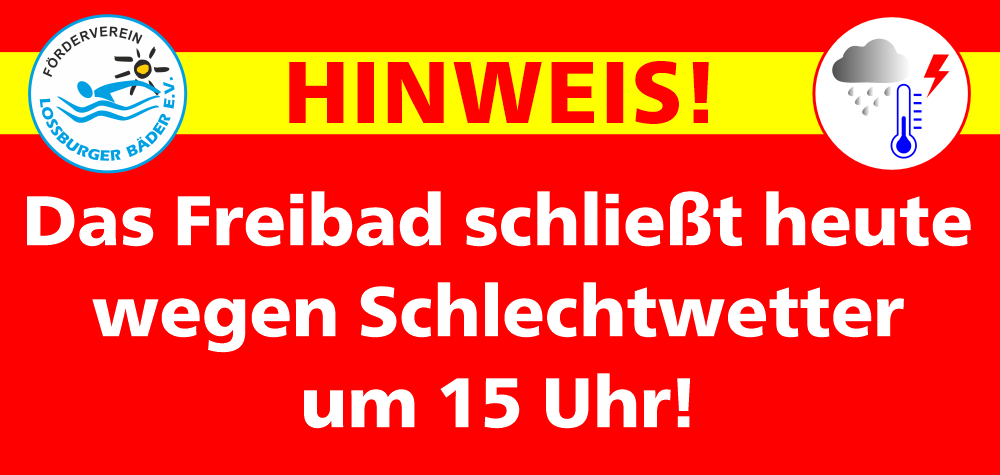 freibad 15 uhr geschlossen