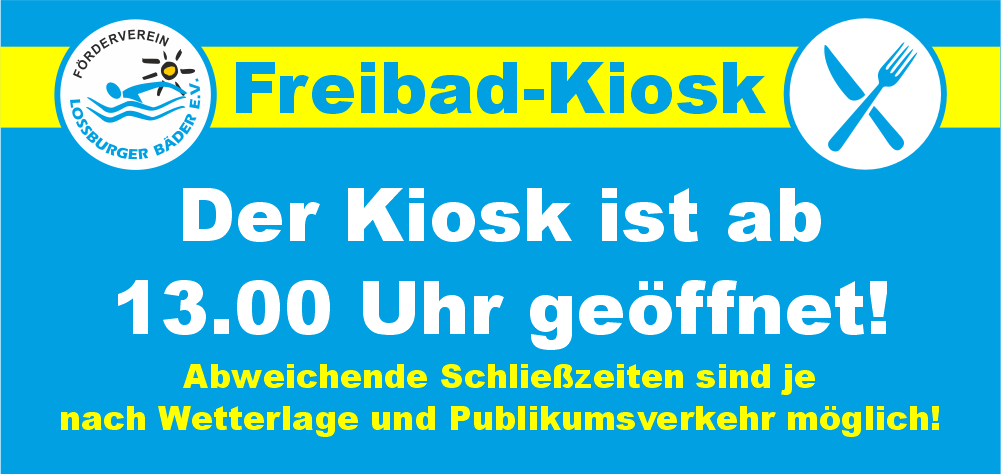kiosk offen ab 13 uhr